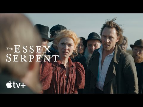 The Essex Serpent — Official Trailer | Apple TV+