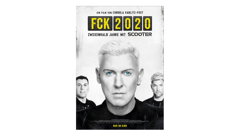 „FCK 2020 – Zweieinhalb Jahre mit Scooter“ auf Blu-ray und 4K-Blu-ray (Update)